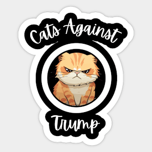 Funny Cats Against Trump Sticker